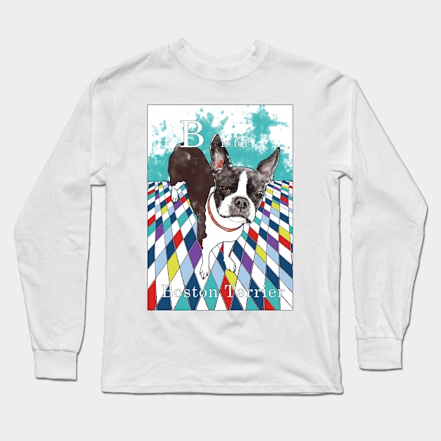 B is for Boston Terrier IV Long Sleeve T-Shirt by Ludwig Wagner